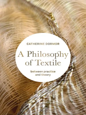 cover image of A Philosophy of Textile